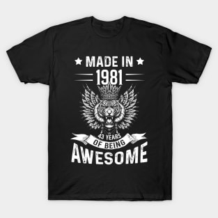 Made In 1981 43 Years Of Being Awesome Birthday T-Shirt